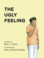 The Ugly Feeling B0B9QS2ZM8 Book Cover