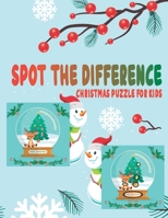 Spot the difference: Christmas puzzle book for kids B0BMTHBRWP Book Cover