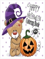 Happy Halloween Coloring Book: Happy Halloween Coloring Book for Toddlers 1701084104 Book Cover