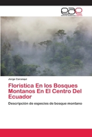 Floristica En los Bosques Montanos En El Centro Del Ecuador 620281070X Book Cover