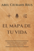 El mapa de tu vida (Spanish Edition) B0DWKM4HMM Book Cover