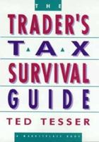The Trader's Tax Survival Guide (Wiley Trading) 0471082295 Book Cover