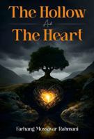 The Hollow And The Heart B0GZ56YKK7 Book Cover