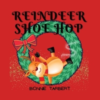 Reindeer Shoe Hop 1088056911 Book Cover