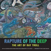 Rapture of the Deep: The Art of Ray Troll 0520239474 Book Cover