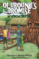 Olurounbi's Promise,: An African Folktale 1513648594 Book Cover