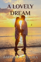 A Lovely Dream 0991364244 Book Cover