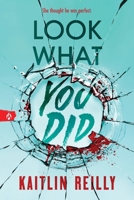 Look What You Did 1464279896 Book Cover