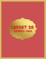 Carnet de rendez-vous: Carnet de rendez vous professionnels,pour  coiffure ,esthetique,spa,beauté...,carnet de rendez vous coiffure,Carnet de rendez-vous esthetique B084WV3F2X Book Cover