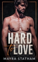 Hard To Love: Good With His Hands B0C9S7RKTC Book Cover