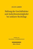 Haftung Der Geschaftsleiter Und Aufsichtsratsmitglieder Bei Unklarer Rechtslage 3161556283 Book Cover