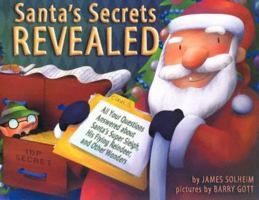 Santa's Secrets Revealed: All Your Questions Answered About Santa's Super Sleigh, His Flying Reindeer, and Other Wonders (Carolrhoda Picture Books) 1575056003 Book Cover