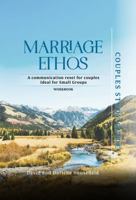 MARRIAGE ETHOS: Couples Workbook B0H5TMRJP4 Book Cover