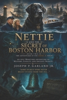 Nettie and The Secret of Boston Harbor B0H3684L3N Book Cover