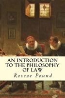 An Introduction to the Philosophy of Law, Revised edition (The Storrs Lectures Series)