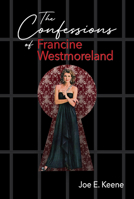 The Confessions of Francine Westmoreland 1956027025 Book Cover