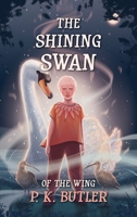 The Shining Swan B0B17SW5LX Book Cover