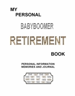 My Personal BABYBOOMER RETIREMENT Book 1430315121 Book Cover