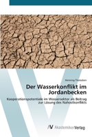 Der Wasserkonflikt im Jordanbecken 3639414640 Book Cover