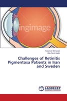 Challenges of Retinitis Pigmentosa Patients in Iran and Sweden 3659629898 Book Cover