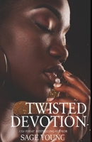 Twisted Devotion 1703377079 Book Cover