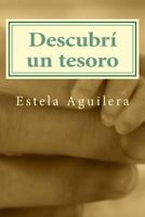 Descubrí un tesoro 1544280394 Book Cover