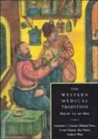 The Western Medical Tradition: 800 BC1800 AD 0521475643 Book Cover