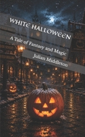 White Halloween B0BSJ5SXVQ Book Cover