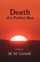 Death of a Perfect Man 1608300072 Book Cover