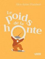 LE POIDS DE LA HONTE 2898125687 Book Cover