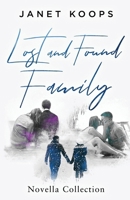 Lost and Found Family Novella Collection 1963745019 Book Cover
