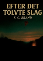 Efter Det Tolvte Slag (Danish Edition) 8771702660 Book Cover