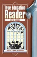 True Education Reader - Sixth Grade 1572583444 Book Cover