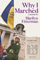 WHY I MARCHED 194190727X Book Cover