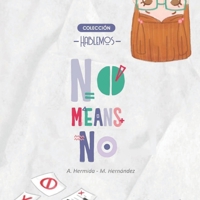 No Means No (Hablemos (Let's talk)) B0CQLPRB3Z Book Cover