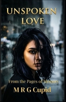 Unspoken Love: From the Pages of Memory B0H188JF73 Book Cover