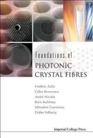 Foundations of Photonic Crystal Fibres 1860945074 Book Cover