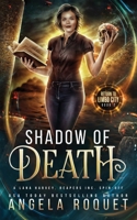 Shadow of Death: A Lana Harvey, Reapers Inc. Spin-Off 1951603346 Book Cover