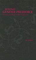 Beyond Gender Prejudice: Toward a Sociology of Male Domination 0536388938 Book Cover