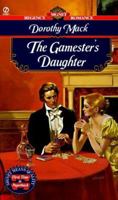 The Gamester's Daughter 0451195299 Book Cover