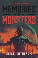 Memories of Monsters B0CJDKVCK7 Book Cover