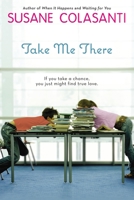 Take Me There 0142414352 Book Cover