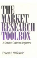 The Market Research Toolbox: A Concise Guide for Beginners Second Edition 0803958579 Book Cover