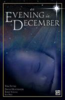 An Evening in December: Satb, Choral Score 0739054686 Book Cover
