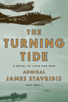 The Turning Tide: A Novel of Love and War (Scott Bradley James) 0593652649 Book Cover