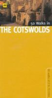 50 Walks in the Cotswolds (Walking & Wildlife Aa Guides) 0749535113 Book Cover