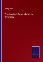 Priesthood and Clergy Unknown to Christianity 3375171668 Book Cover