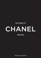 The Essence of Chanel: Unfolded 8794190585 Book Cover