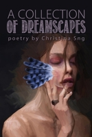 A Collection of Dreamscapes 1947879170 Book Cover