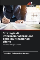 Strategie di internazionalizzazione delle multinazionali cilene (Italian Edition) 620694879X Book Cover